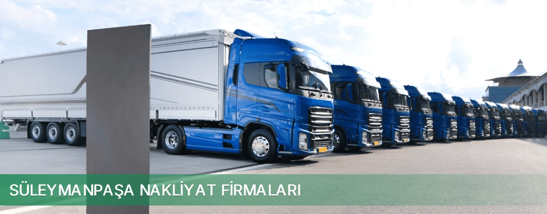 Süleymanpaşa Nakliyat Taşımacılık Süleymanpaşa Nakliyat Taşımacılık